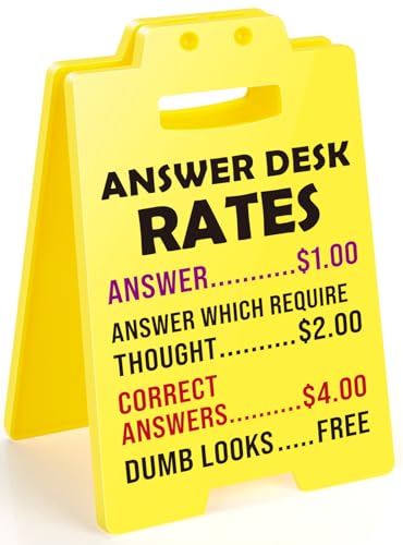 MBL Funny Team Office Gifts - Answer Desk Rates Funny Desk Sign Gag Fun Gift for Coworker Teammate Employee Boss Office Desk Sign Cubicle Decor for Birthday Christmas White Elephant Gifts