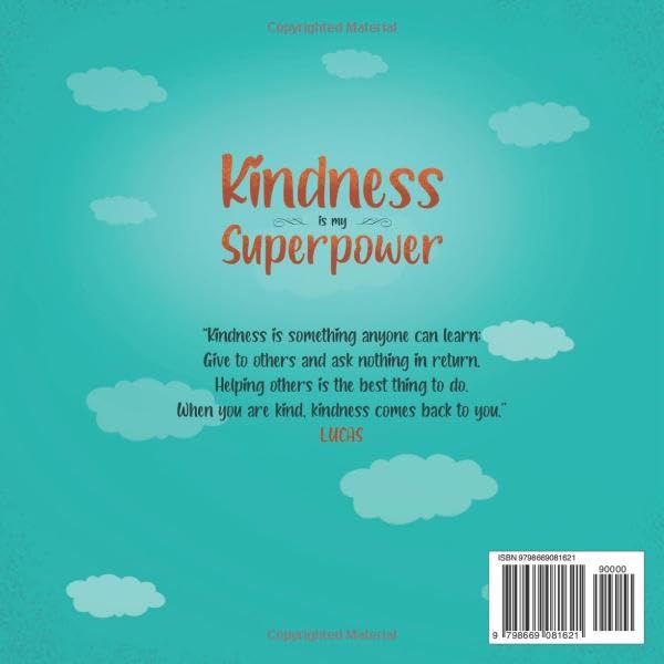 Kindness Is My Superpower : A Children's Book abou