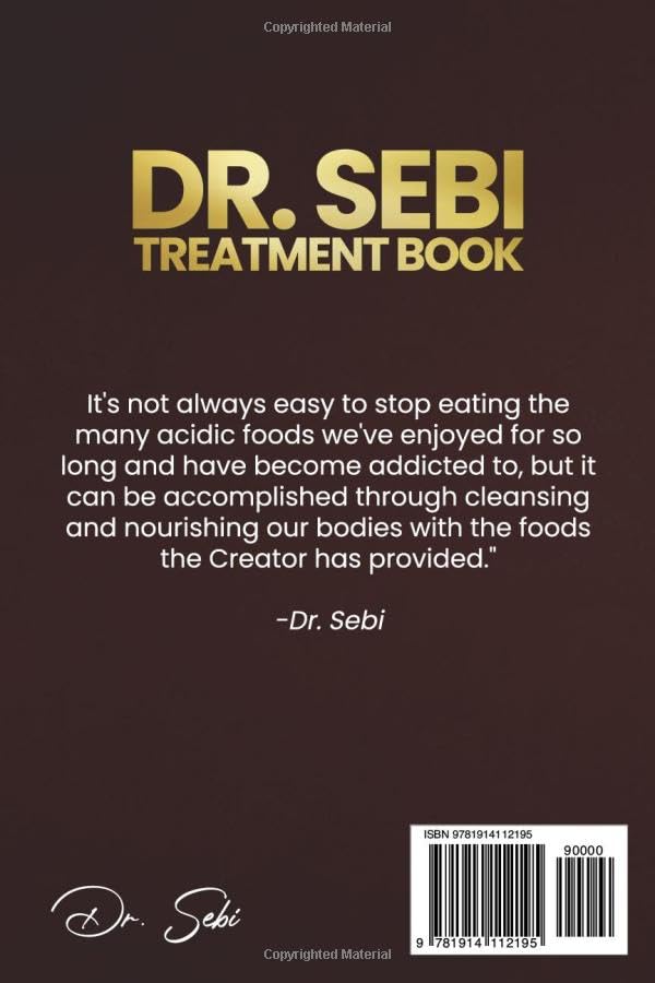 DR. SEBI'S TREATMENT BOOK: Dr. Sebi Treatment For
