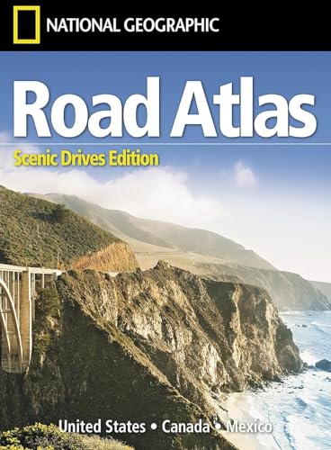 National Geographic Road Atlas 2023: Scenic Drives USA, Canada, Mexico | Paperback