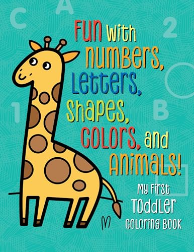 My First Toddler Coloring Book : Fun with Numbers